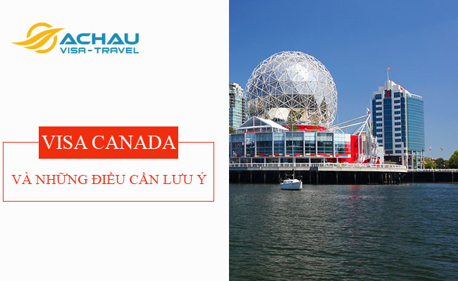 Bí quyết xin visa du lịch Canada dễ dàng