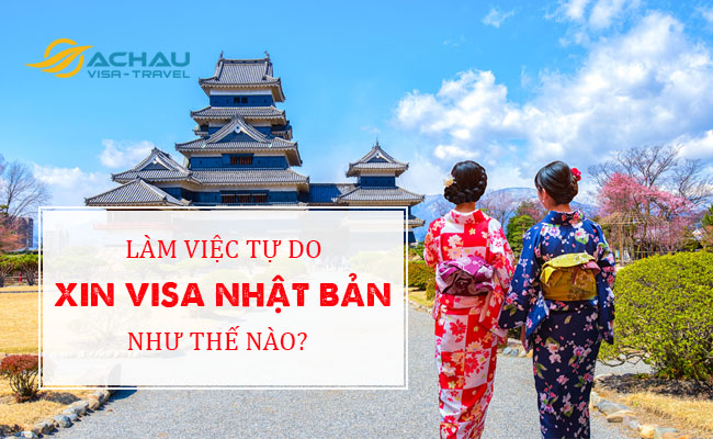 Làm việc tự do xin visa du lịch Nhật Bản như thế nào?1